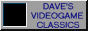 Dave's Videogame Classics