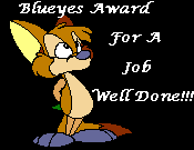 Blueyes Award For A Job Well Done!!!